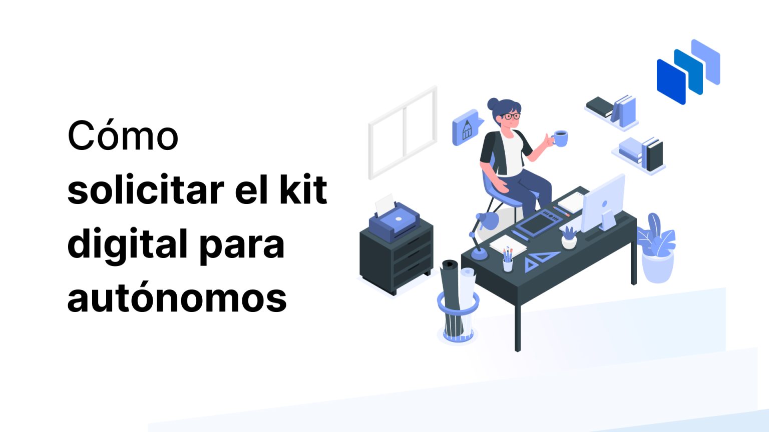 C Mo Solicitar El Kit Digital De Aut Nomos Gu A Paso A Paso