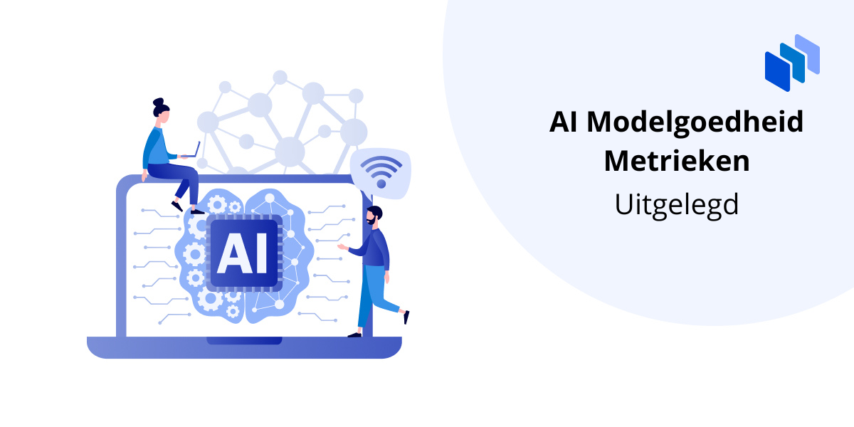 Wat Zijn AI Modelgoedheid Metrieken Definitie Van Techopedia
