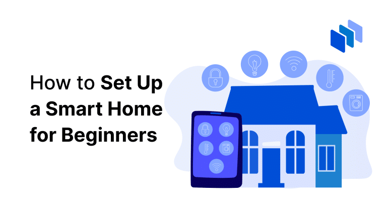 How To Build A Smart Home A Step By Step Guide