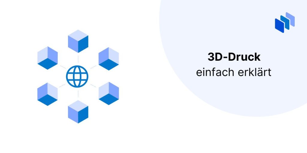 Was Ist 3D-Druck?