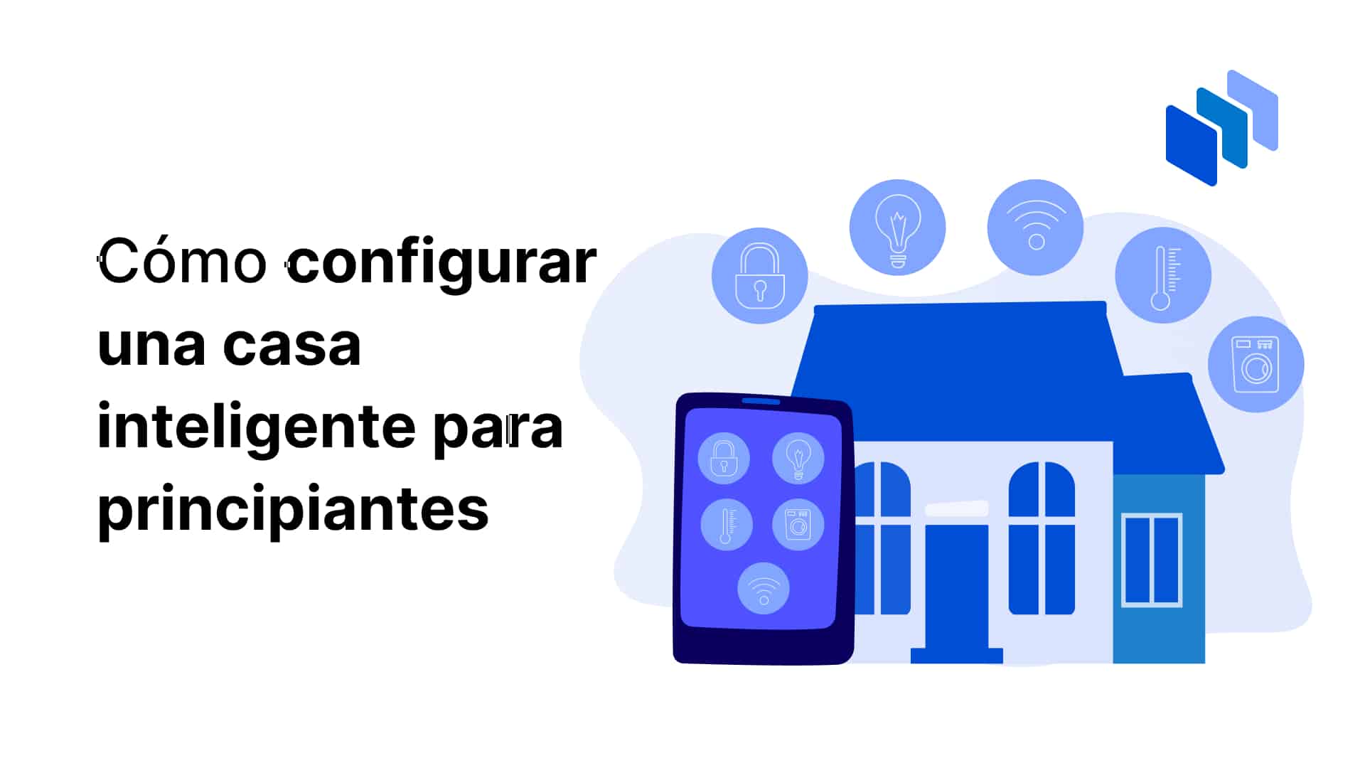 Cómo configurar casa inteligente