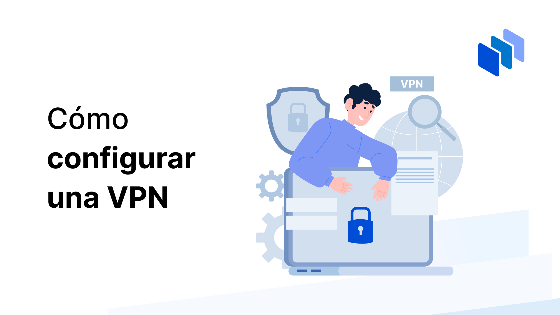 C?mo configurar una VPN en Android, PC, Mac o IOS en 2024