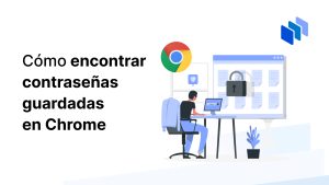 Buscar contraseña chrome