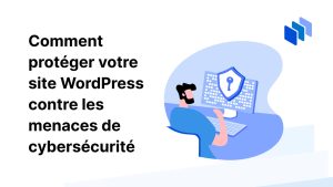 comment protéger site wordpress