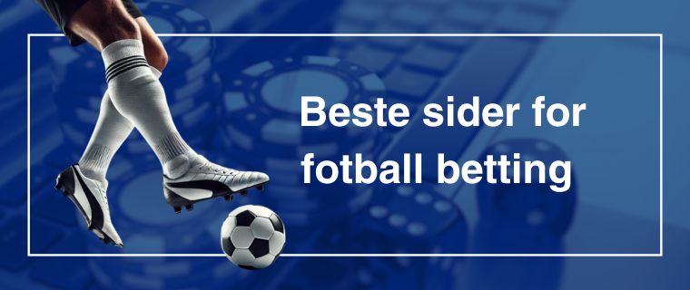 beste sider for fotball betting