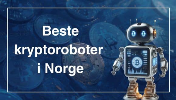 Beste kryptoroboter i Norge med bilde av en Robot