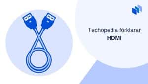 Illustration av en HDMI-kabel med texten Techopedia förklarar HDMI bredvid.