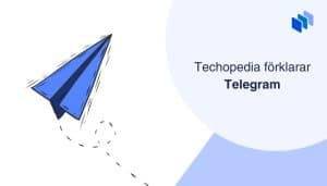 Ett blått pappersflygplan som symboliserar meddelandeappen Telegram brevid texten Techopedia förklarar Telegram.