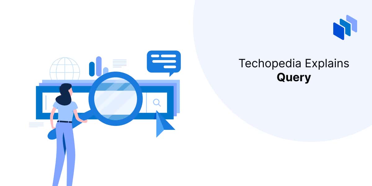 What is a Query? Definition, Types & How It Works