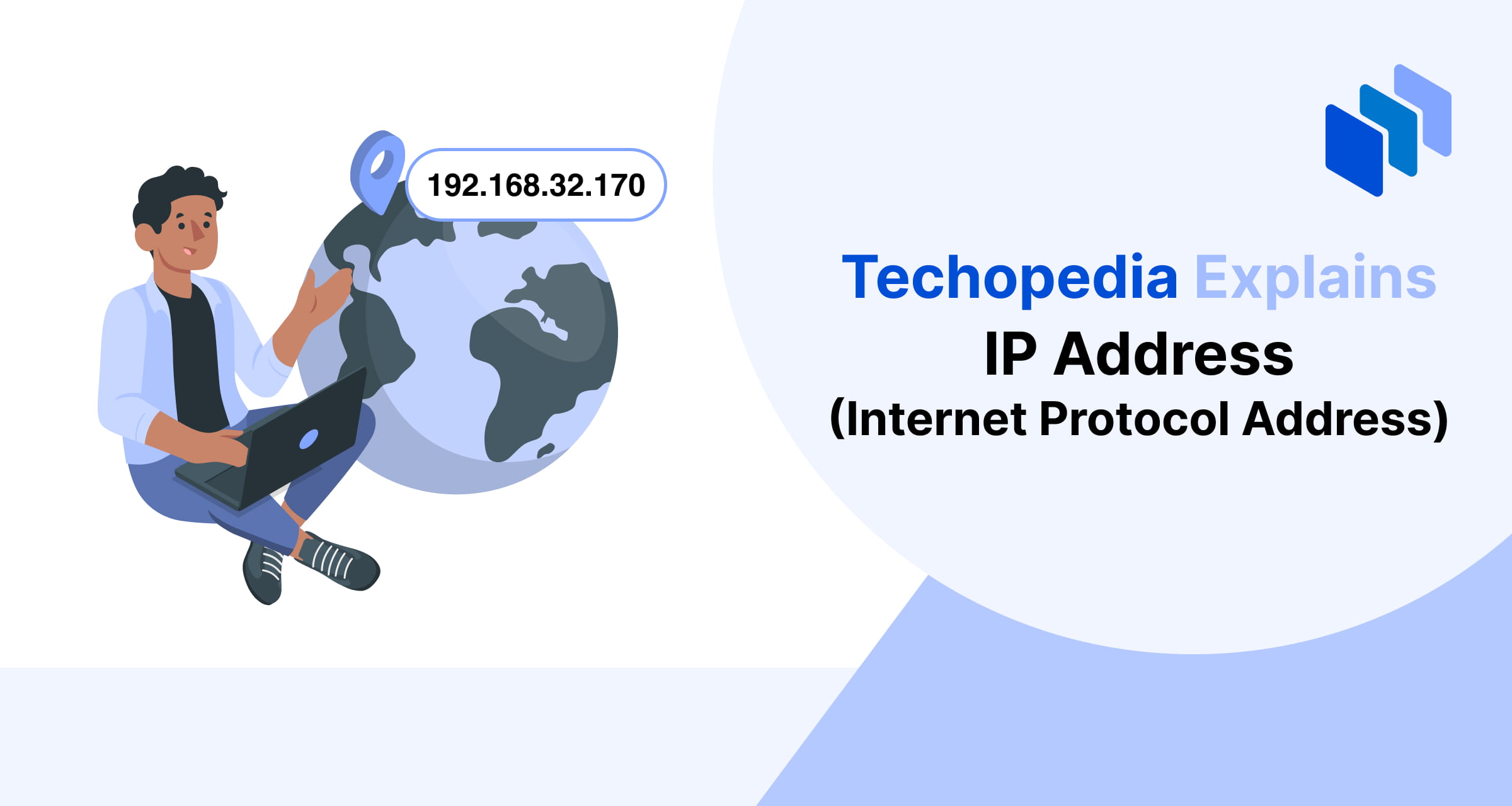 IP Address (Internet Protocol Address)