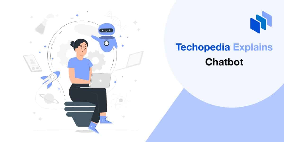 What is a Chatbot? Definition, How It Works & Types Techopedia