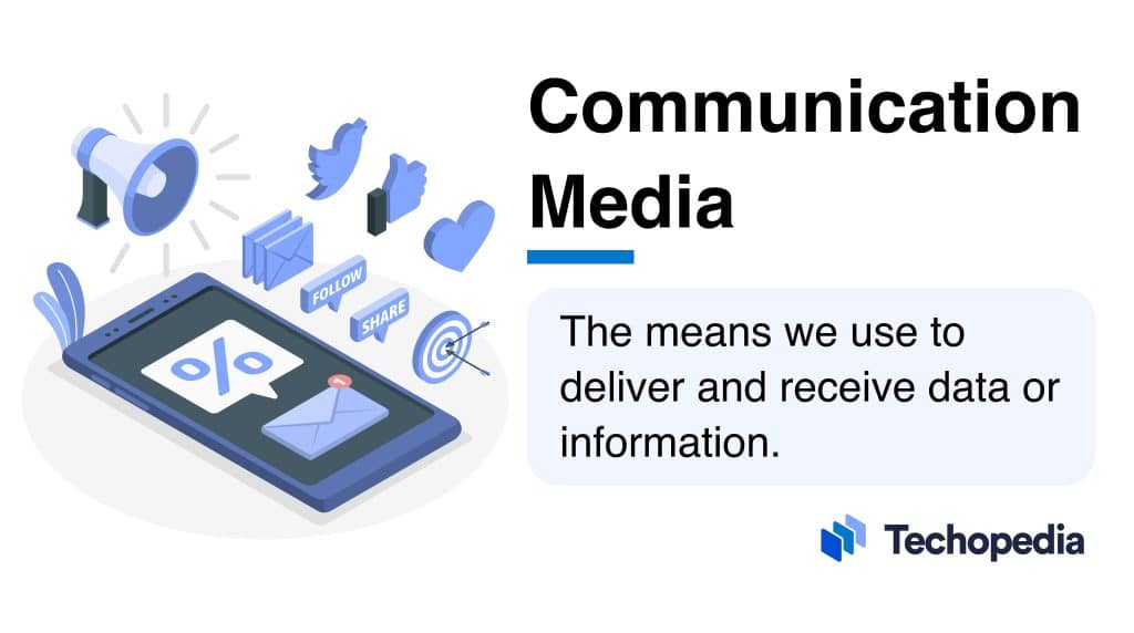 What Is Communication Media? Definition, Types & Examples