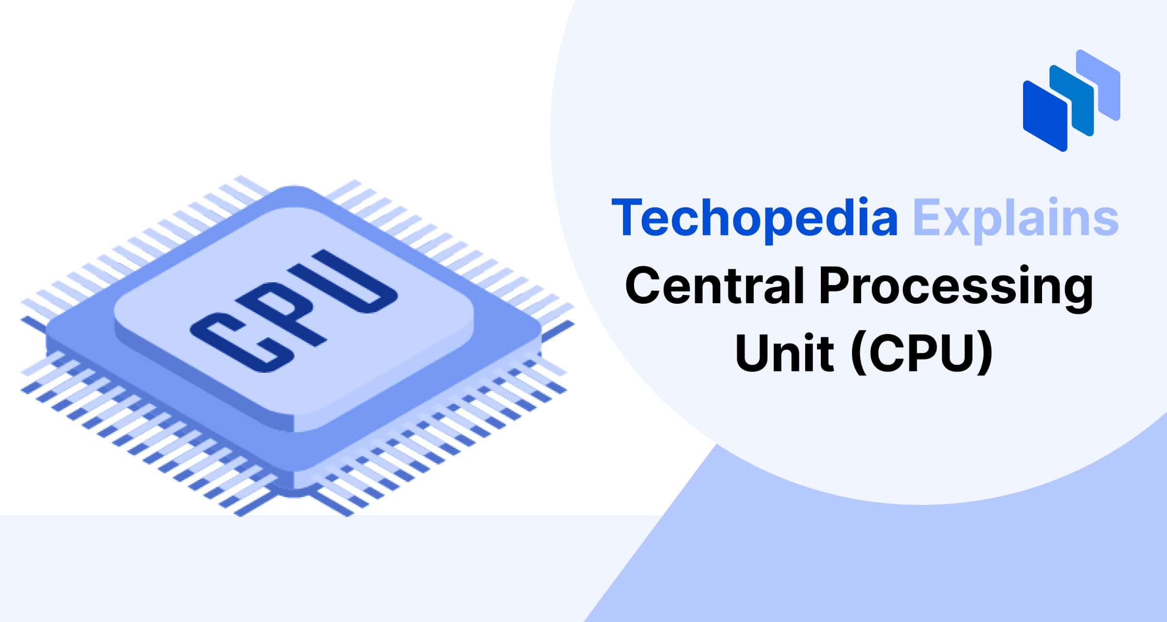 What is a Central Processing Unit? CPU Definition, Types & Features