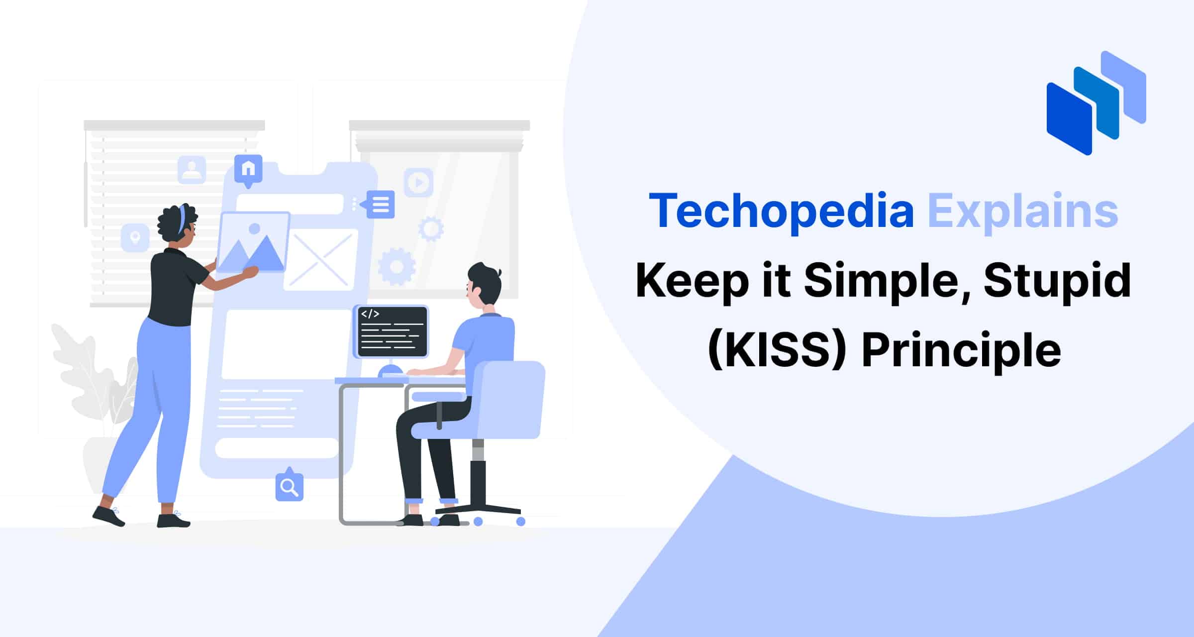 What is Keep It Simple, Stupid Principle? KISS Definition, Forms & Examples