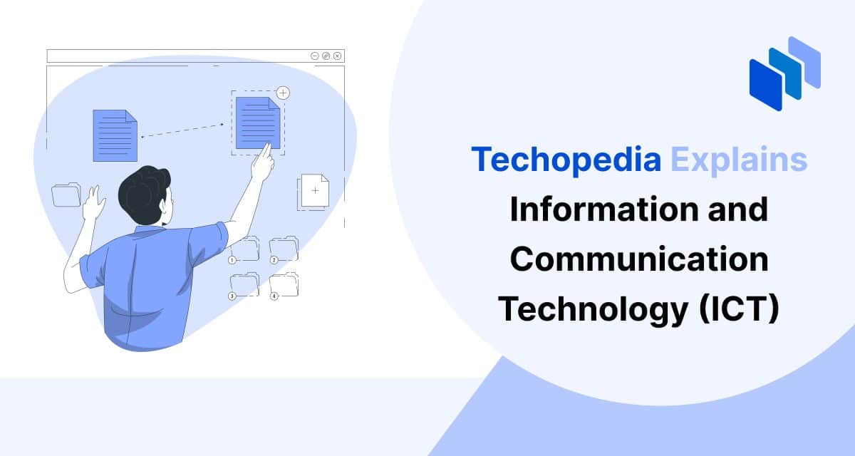 What is Information and Communication Technology? ICT Definition with ...