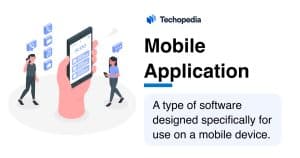 What is a Mobile Application?