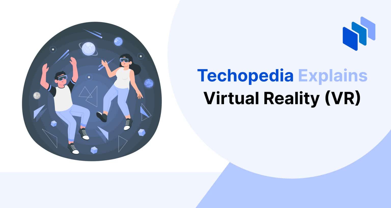 What is Virtual Reality? Definition, Types & Use Cases - Techopedia