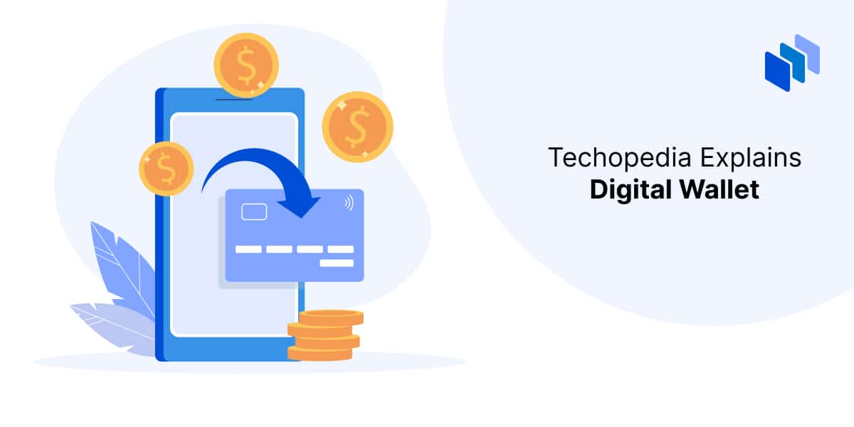 What Does Digital Wallet Mean