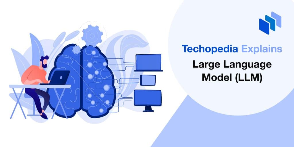 What is a Large Language Model? LLM Definition & How It Works