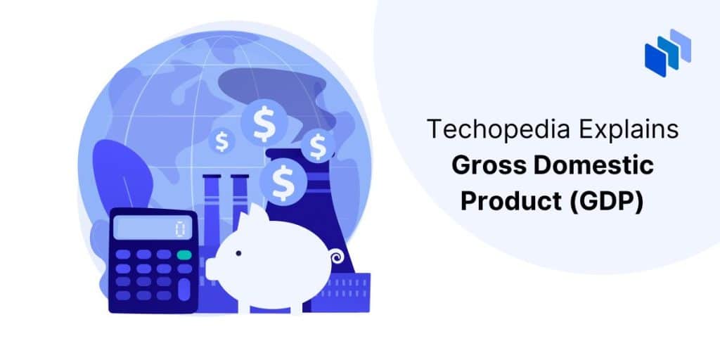 What Is GDP? Definition, Types, Formula And Drawbacks