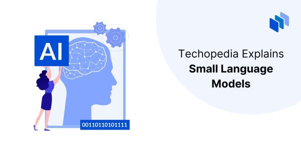 What Is A Small Language Model (SLM)? Definition & Examples