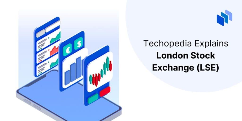 What Is The London Stock Exchange