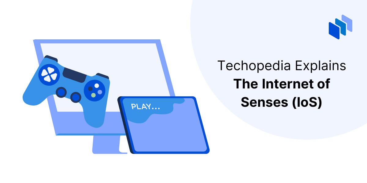 What is the Internet of Senses (IoS)?