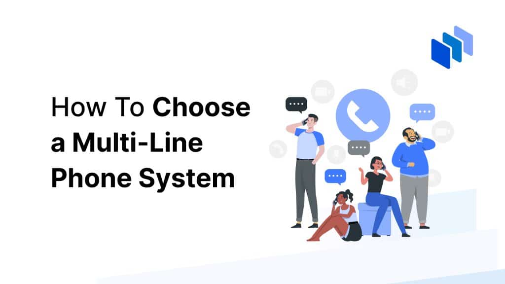 How To Choose a Multi-Line Phone System