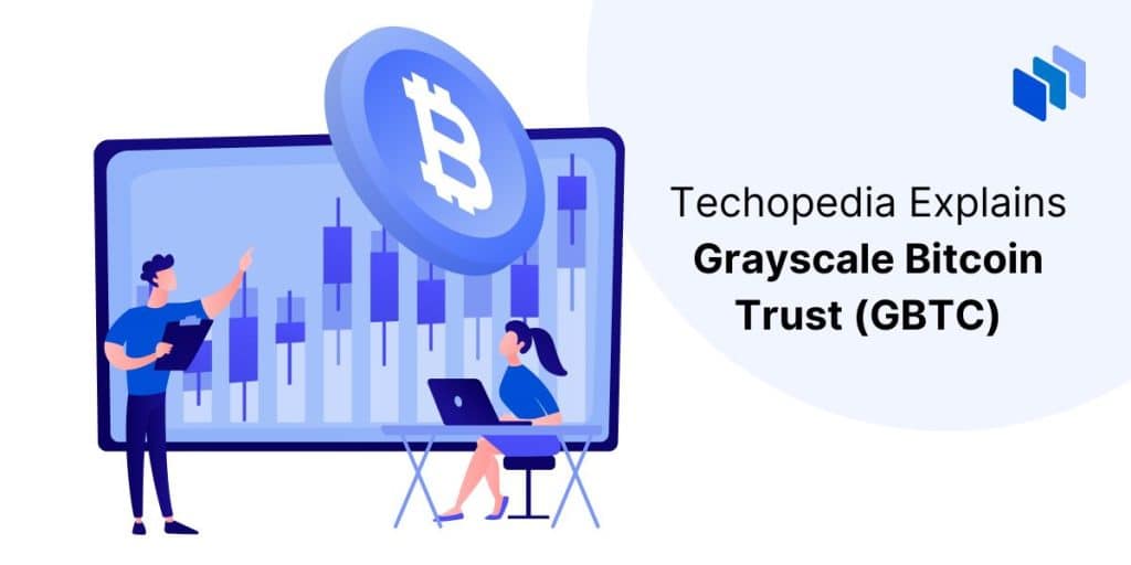 What Is Grayscale Bitcoin Trust Gbtc History And How It Works