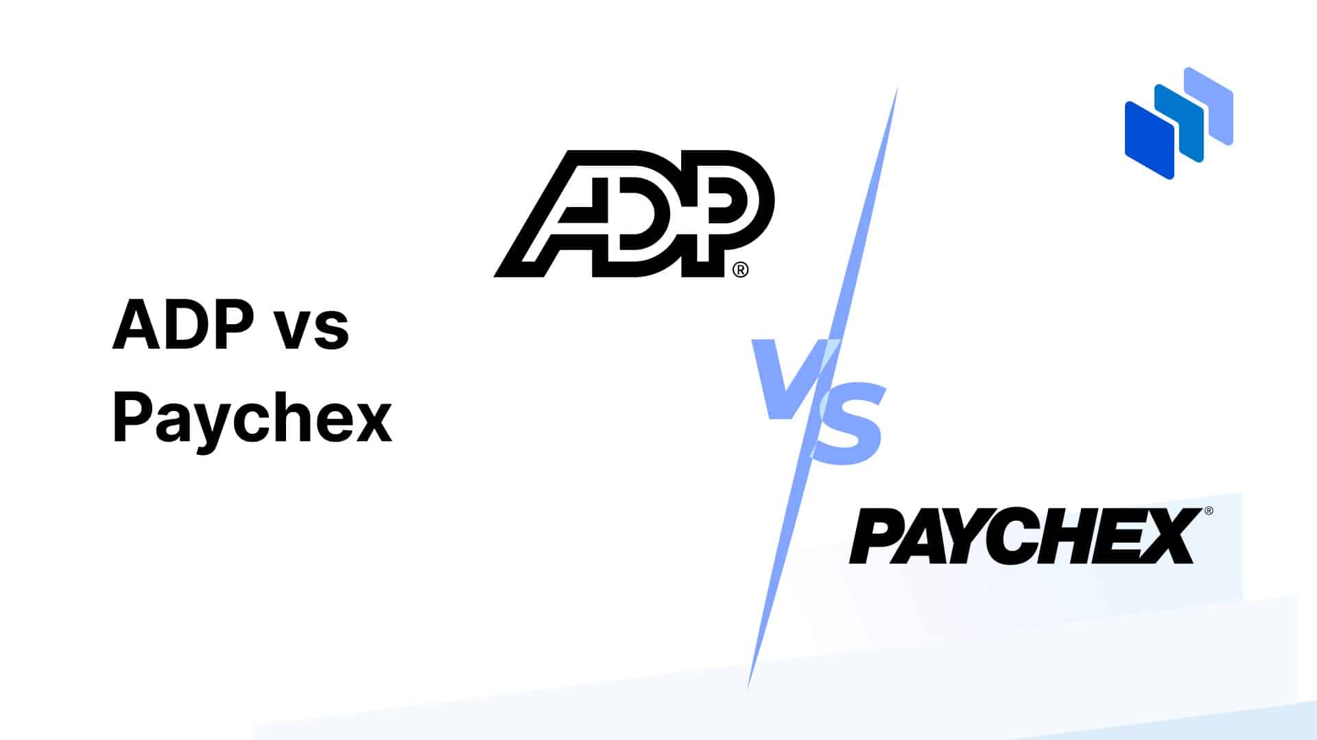 ADP vs. Paychex Compared 2024 Price, Features, and User Reviews