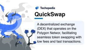 Techopedia Explains the QuickSwap Meaning