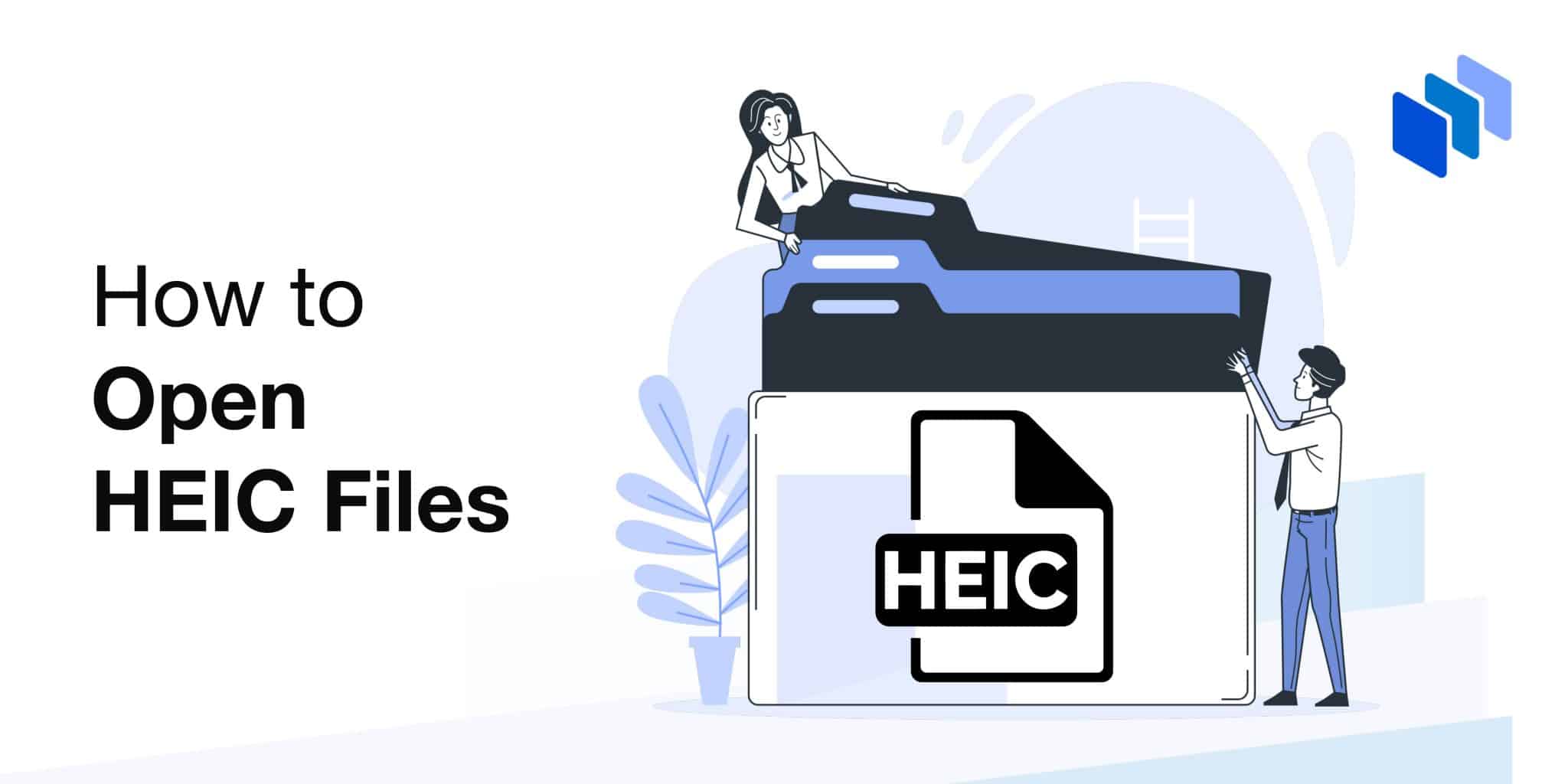 How to Open HEIC Files: A Step-By-Step Guide in 2025 Techopedia