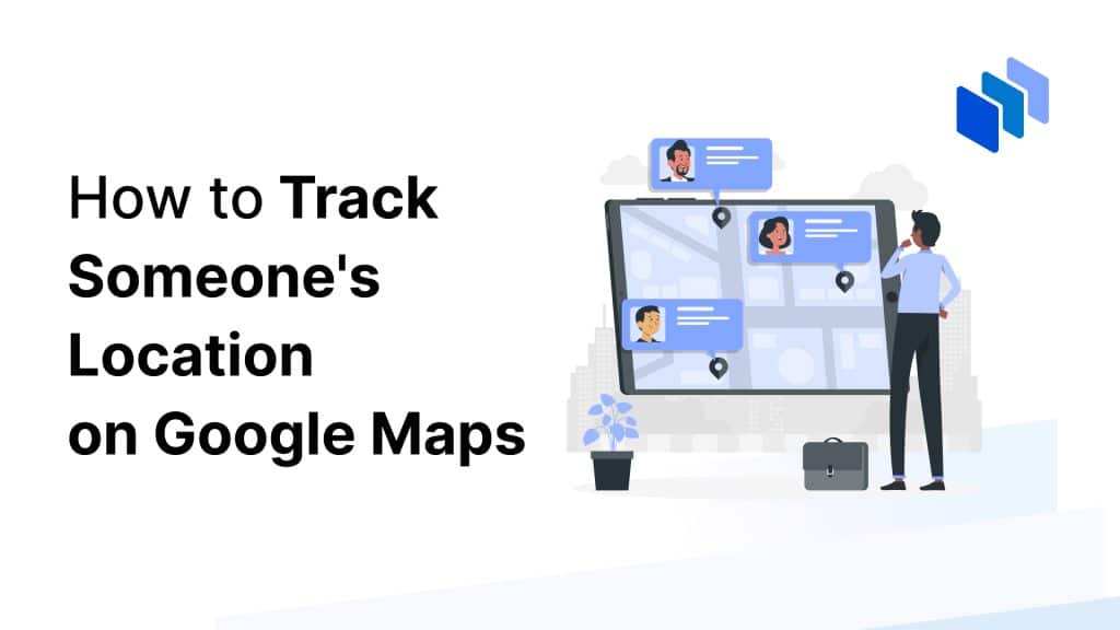 1080x1920 - Featured Image - How to rack Someone's Location on Google Maps