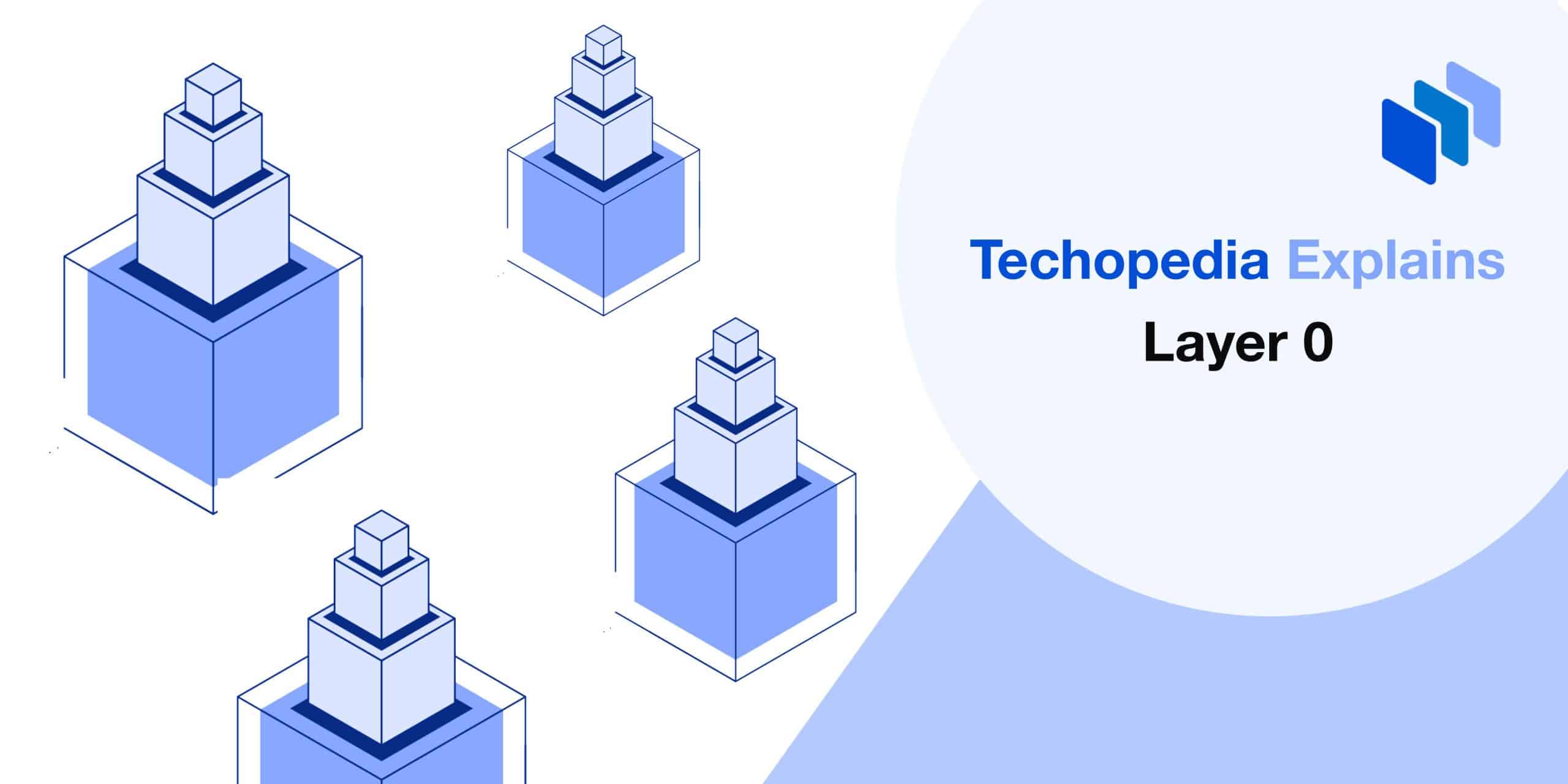 What is Layer 0 Blockchain? L0 Definition, How It Works & Use Cases