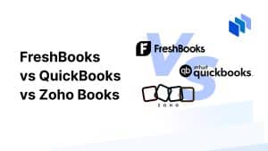 Featured Image - FreshBooks vs QuickBooks vs Zoho Books