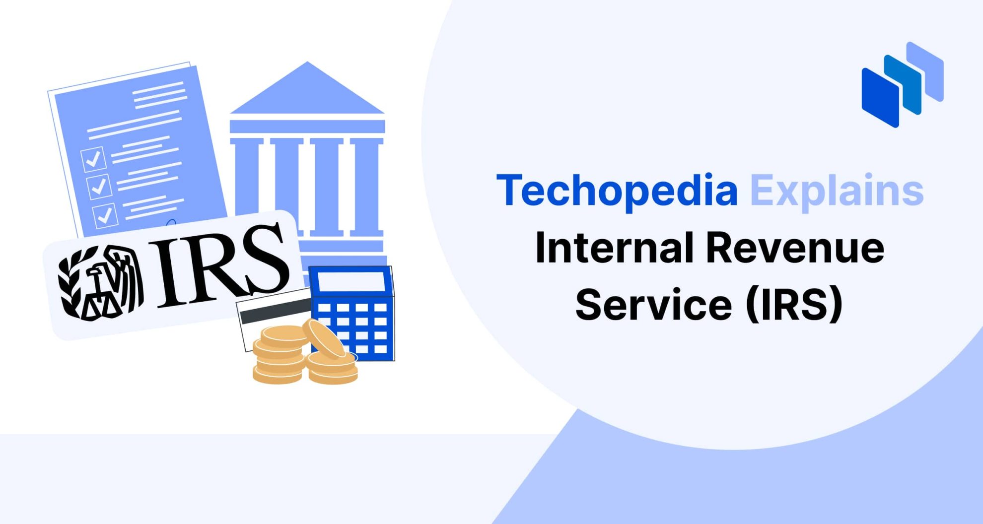 What is the Internal Revenue Service? IRS Definition & How It Works