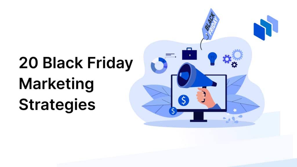 20 Black Friday Marketing Strategies to Boost Your Sales