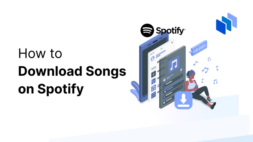 How To Download Songs On Spotify The Ultimate 2024 Guide Techopedia