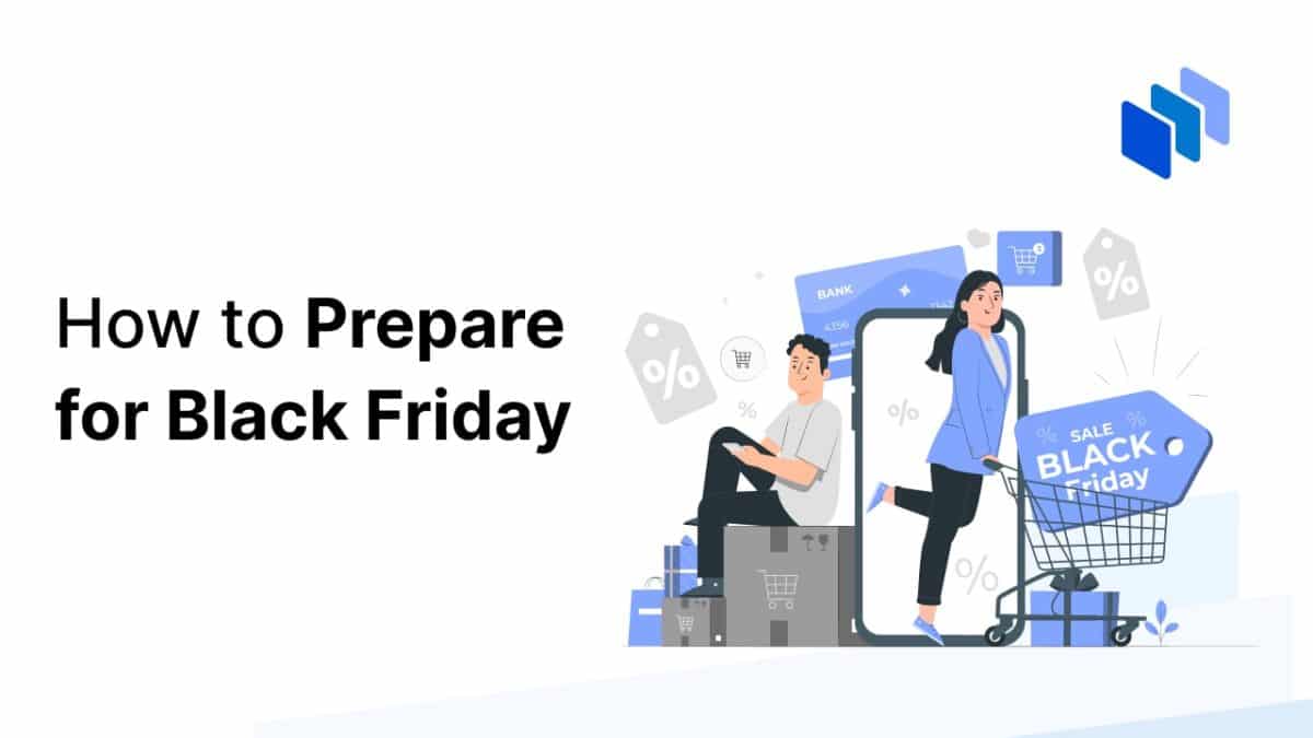 How to Prepare for Black Friday 2024 Best Tips to Get the Biggest Deals