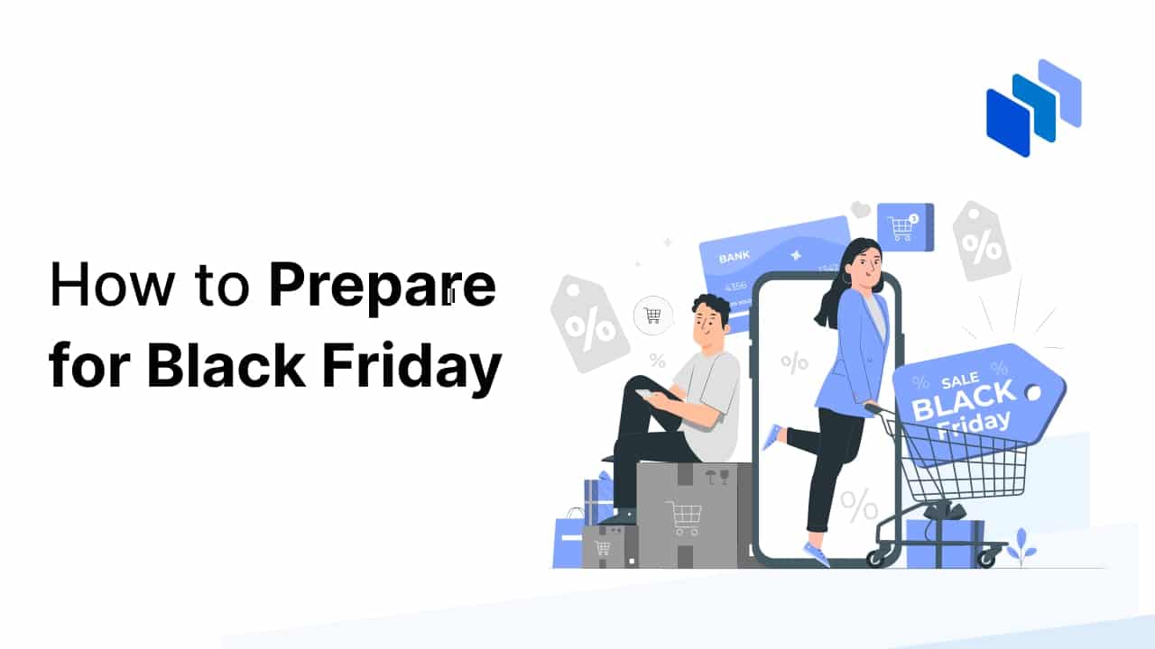 How to Prepare for Black Friday 2024 Best Tips to Get the Biggest Deals